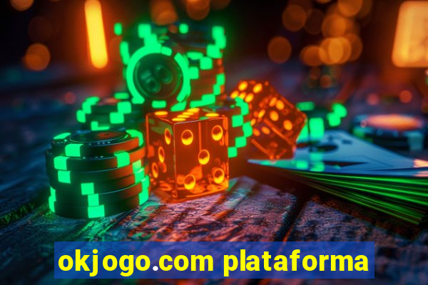 okjogo.com plataforma